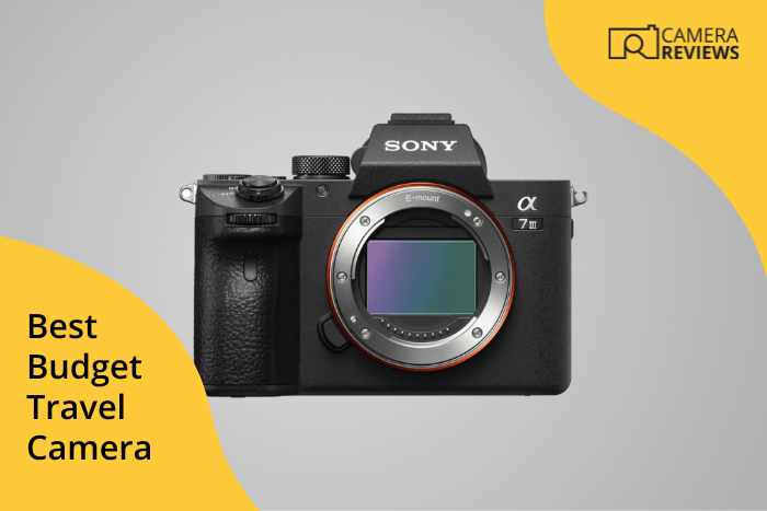 best budget travel camera Sony a7 III on yellow and grey background