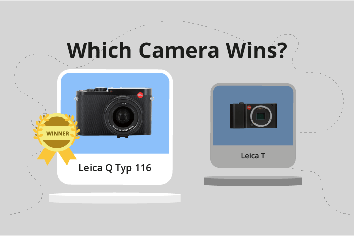 Leica Q Typ 116 vs T Comparison image.